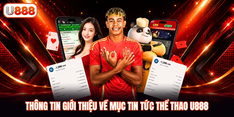 Thông tin giới thiệu về mục tin tức thể thao U888