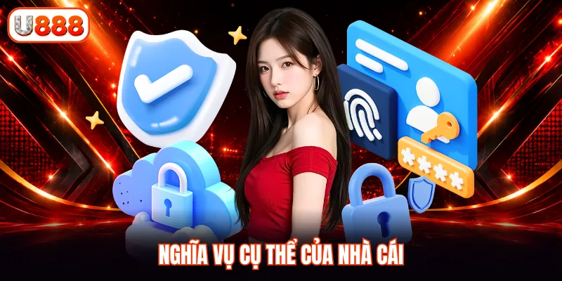 Nghĩa vụ cụ thể của nhà cái